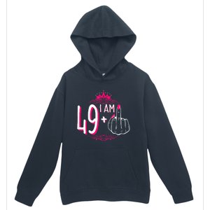 I Am 49 Plus 1 Middle Finger 49th Women Birthday Funny Urban Pullover Hoodie