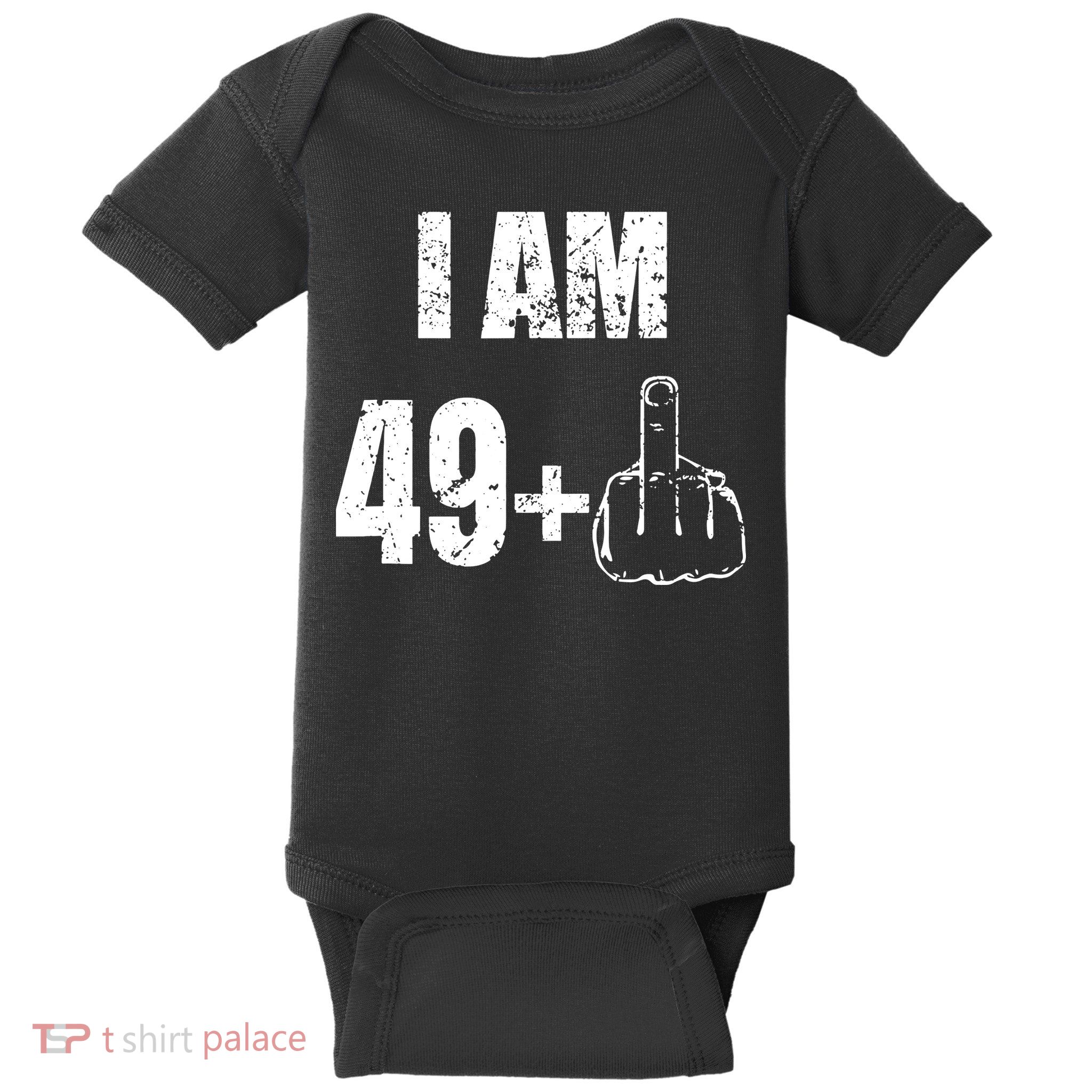 I Am 50 49 Plus One Baby Bodysuit
