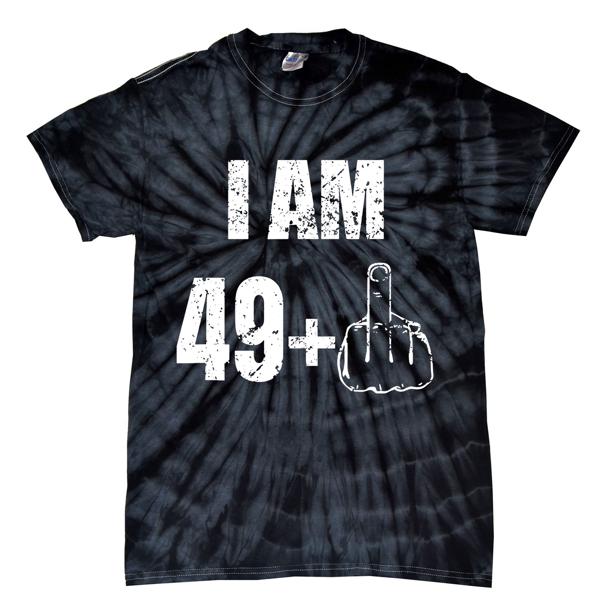 I Am 50 49 Plus One Tie-Dye T-Shirt