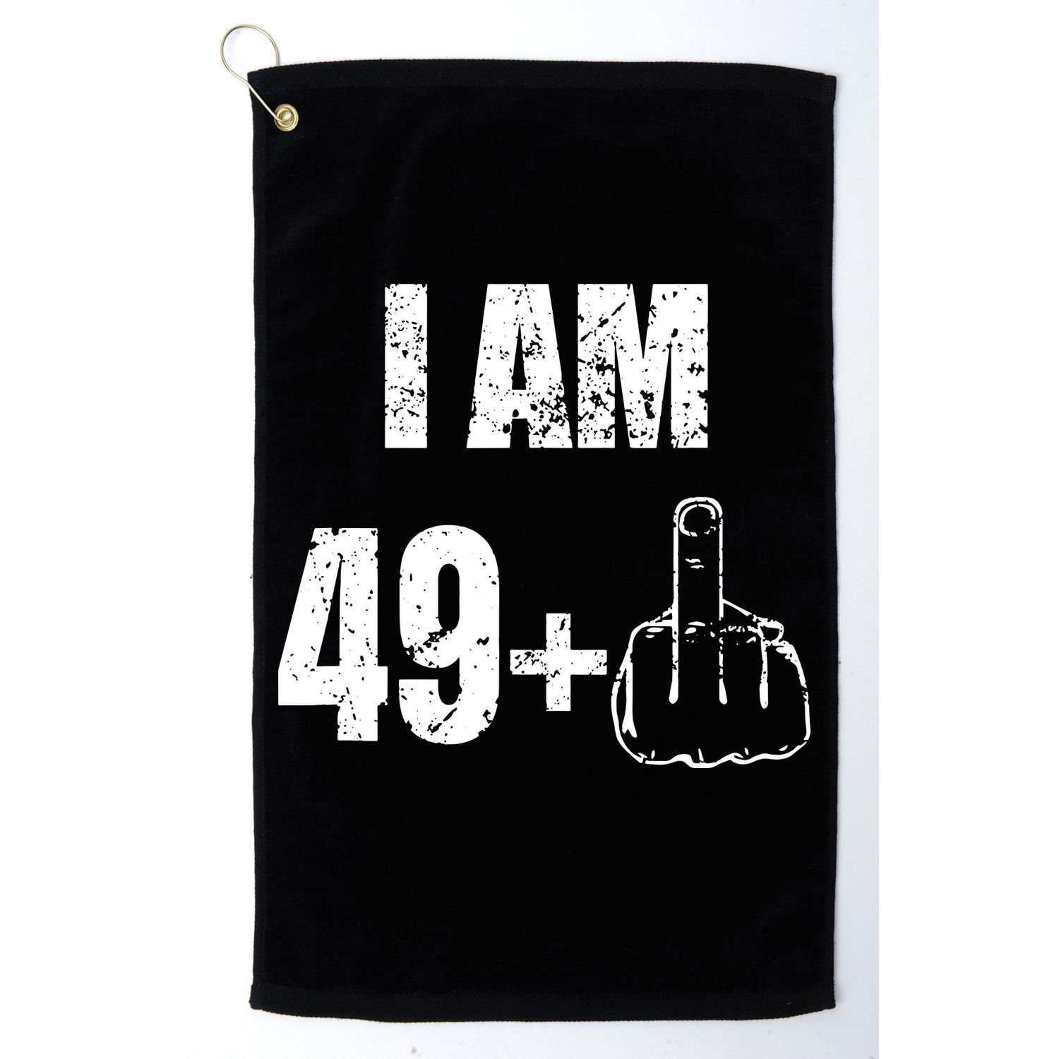 I Am 50 49 Plus One Golf Towel