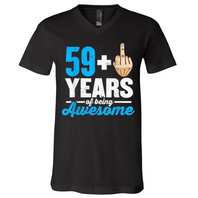 I am 59 plus 1 middle finger for a 60th Birthday V-Neck T-Shirt