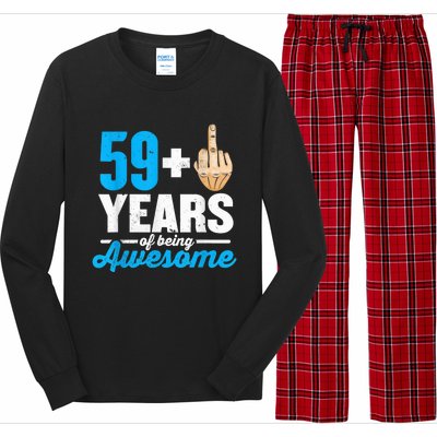 I am 59 plus 1 middle finger for a 60th Birthday Long Sleeve Pajama Set