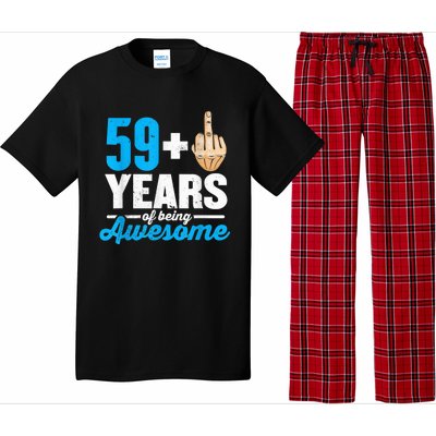 I am 59 plus 1 middle finger for a 60th Birthday Pajama Set