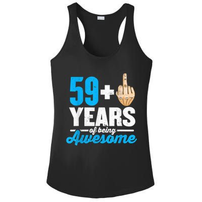 I am 59 plus 1 middle finger for a 60th Birthday Ladies PosiCharge Competitor Racerback Tank