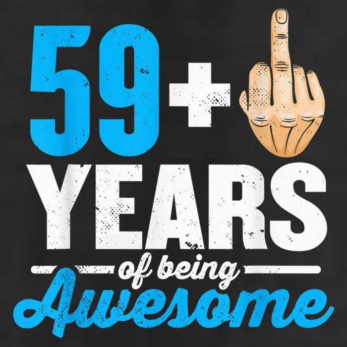 I am 59 plus 1 middle finger for a 60th Birthday Golf Towel