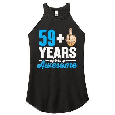 I am 59 plus 1 middle finger for a 60th Birthday Women's Perfect Tri Rocker Tank