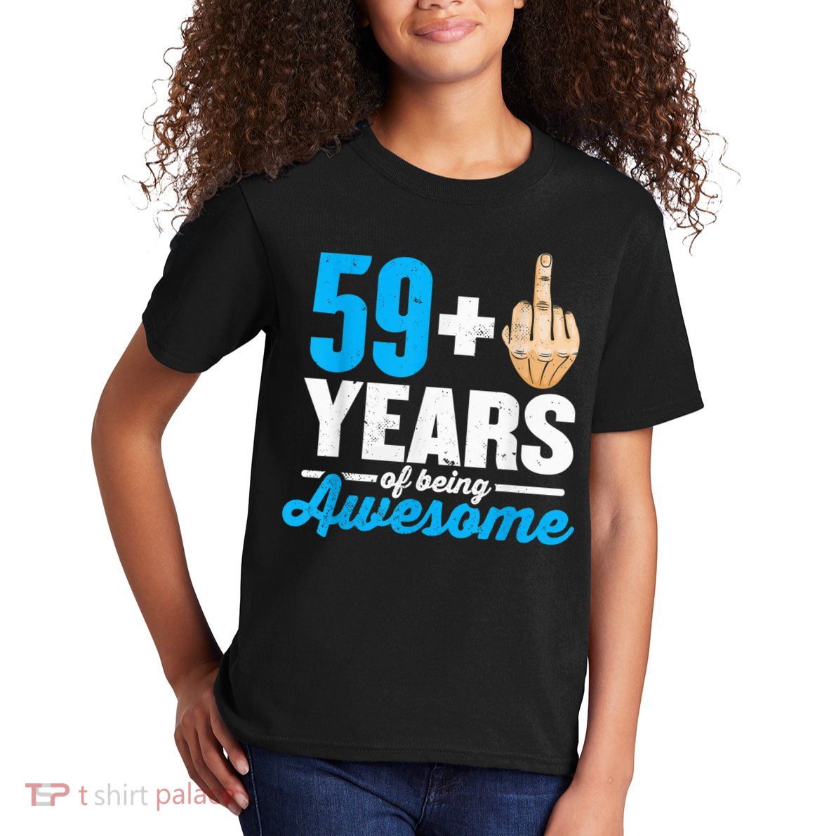 I am 59 plus 1 middle finger for a 60th Birthday Kids T-Shirt