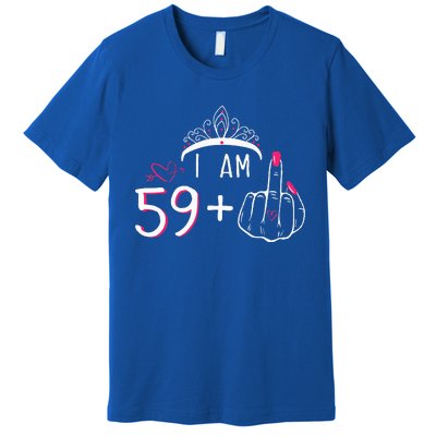 I Am 59 Plus 1 Middle Finger 60th Birthday Premium T-Shirt