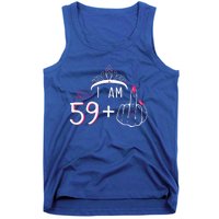 I Am 59 Plus 1 Middle Finger 60th Birthday Tank Top