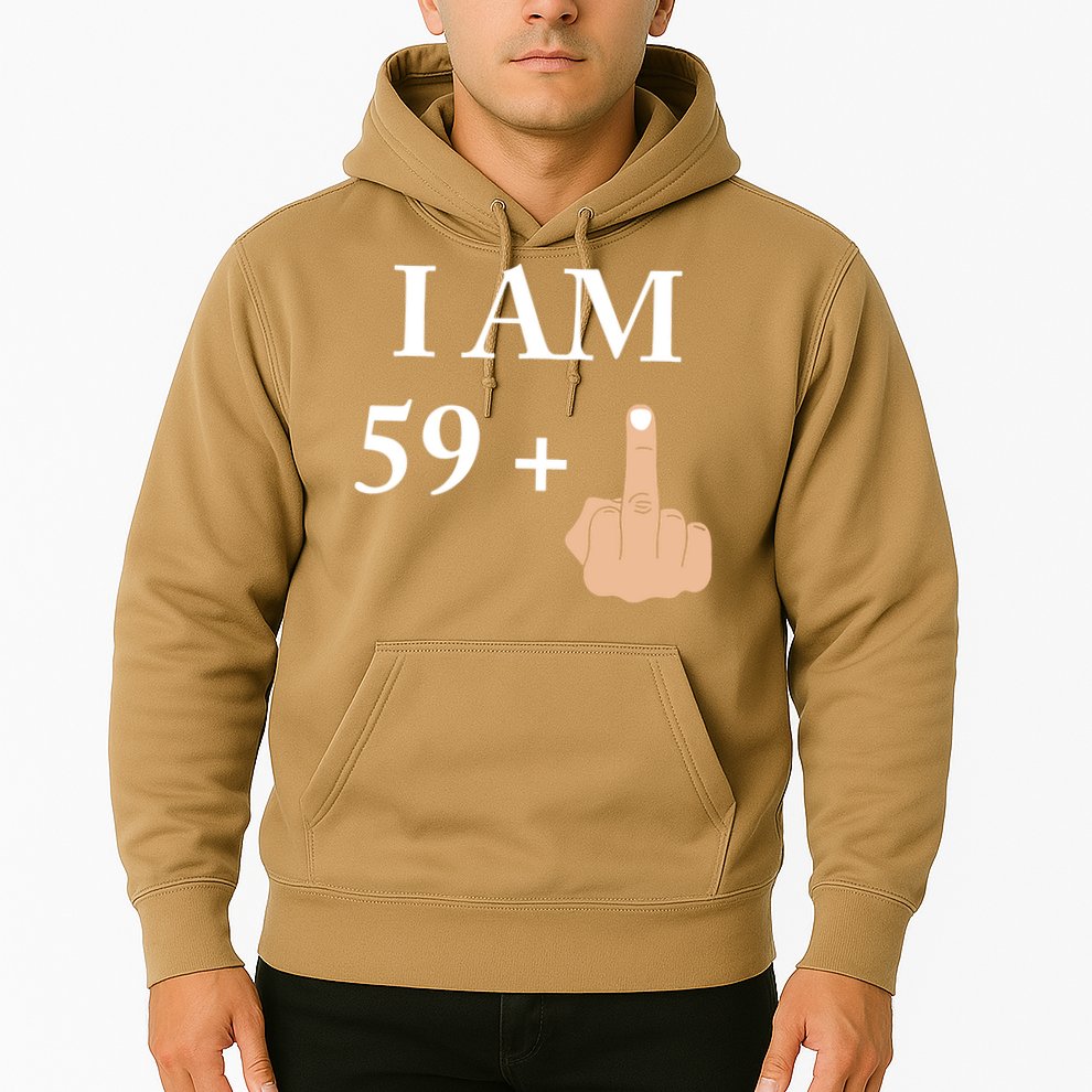 I Am 59 Plus 1 Funny 60th Birthday 1958 1959 Hoodie
