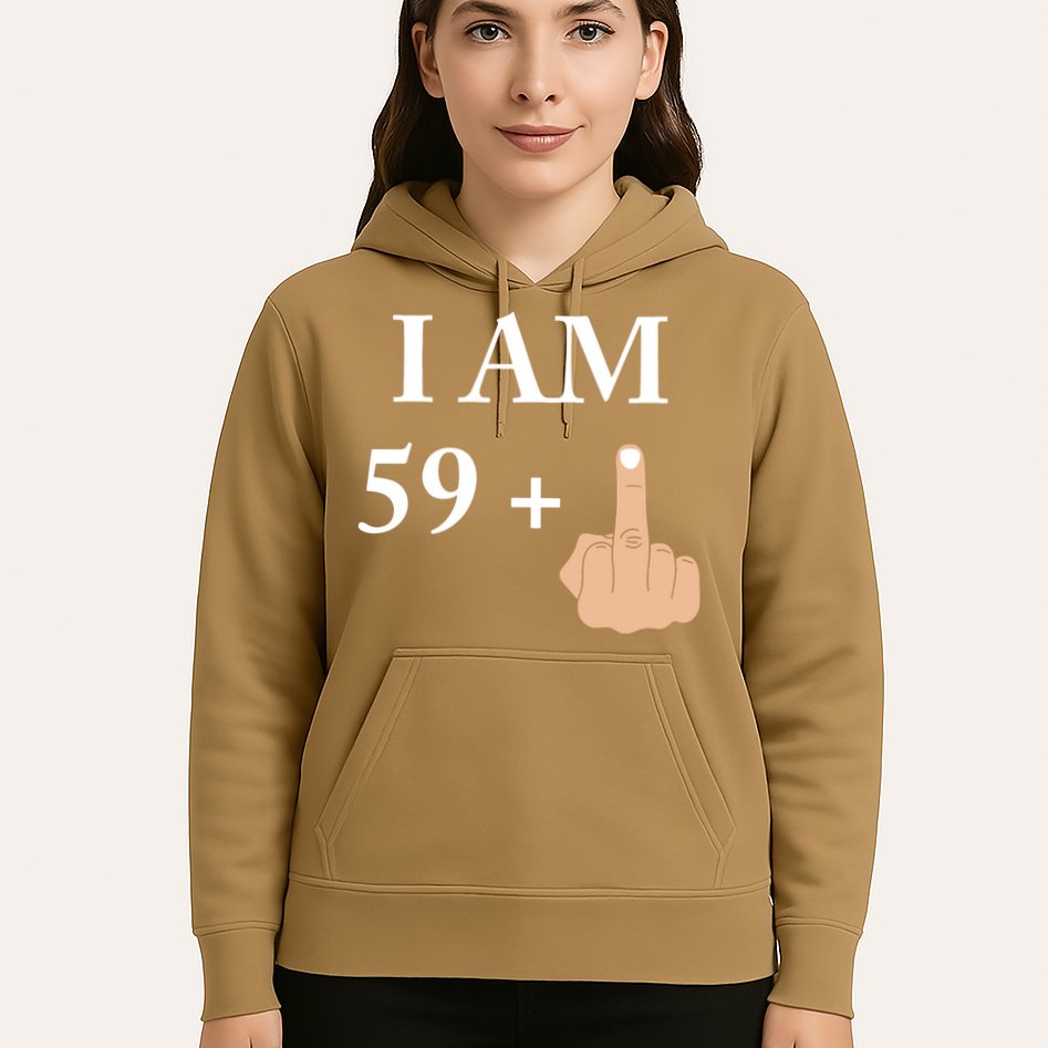I Am 59 Plus 1 Funny 60th Birthday 1958 1959 Hoodie
