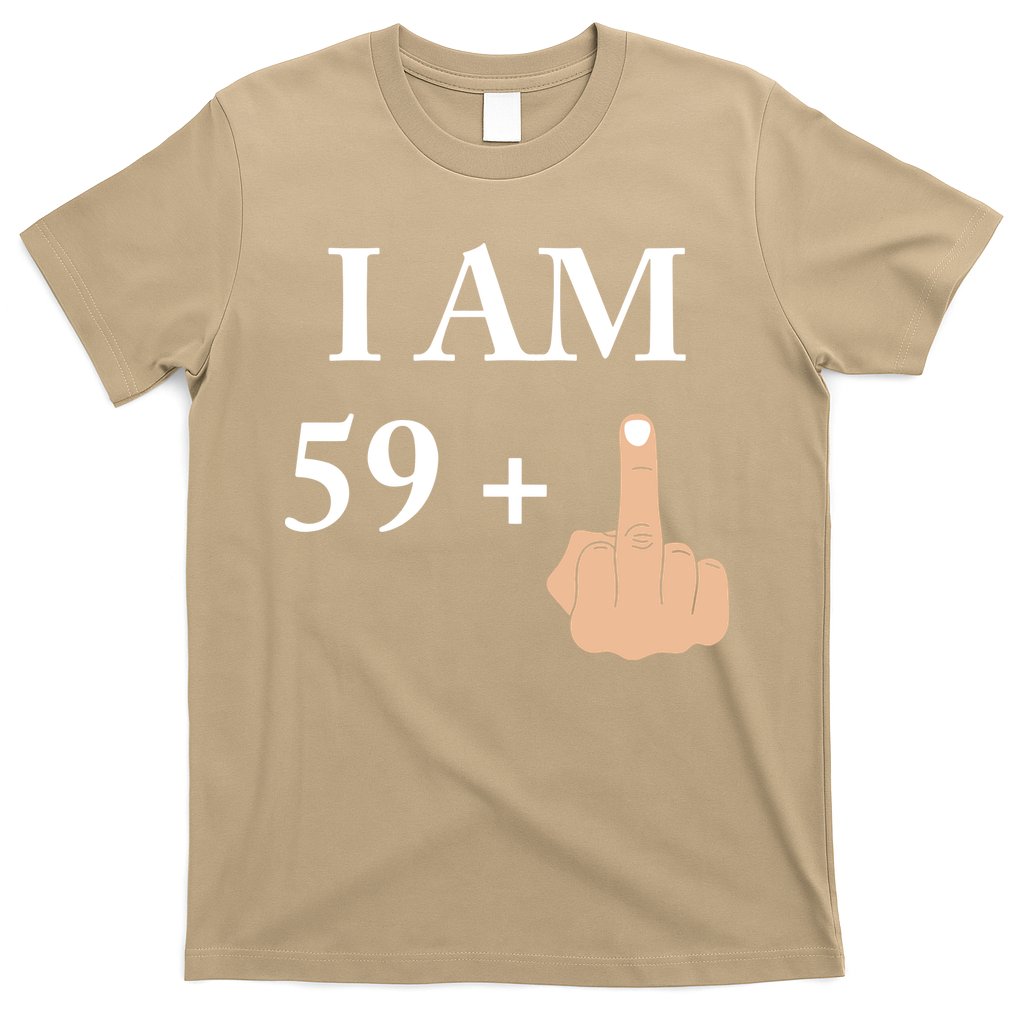 I Am 59 Plus 1 Funny 60th Birthday 1958 1959 T-Shirt