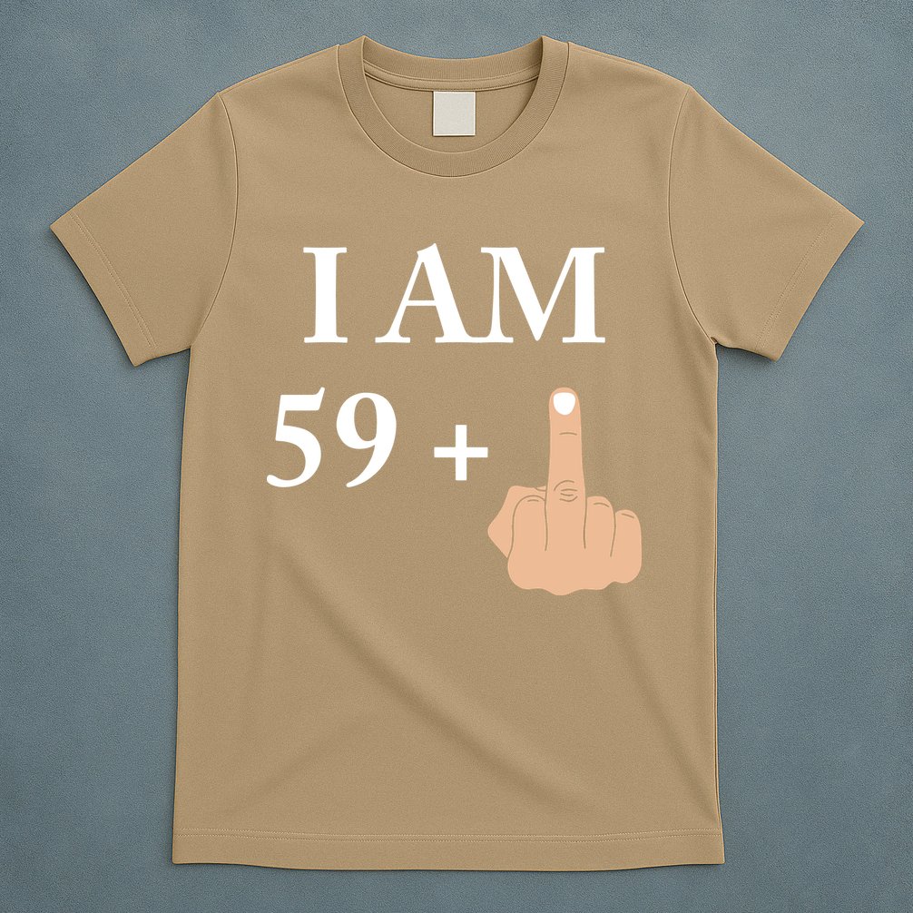 I Am 59 Plus 1 Funny 60th Birthday 1958 1959 T-Shirt
