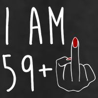 I Am 59 Plus Middle Finger Funny 60th Birthday 7 Panel Mesh Trucker Snapback Hat