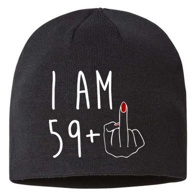 I Am 59 Plus Middle Finger Funny 60th Birthday Sustainable Beanie