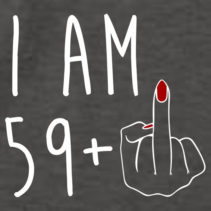 I Am 59 Plus Middle Finger Funny 60th Birthday Vector Backpack