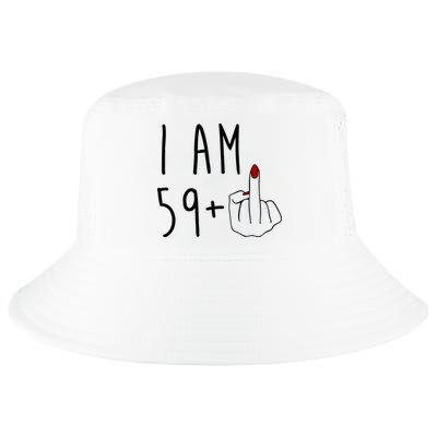 I Am 59 Plus Middle Finger Funny 60th Birthday Cool Comfort Performance Bucket Hat
