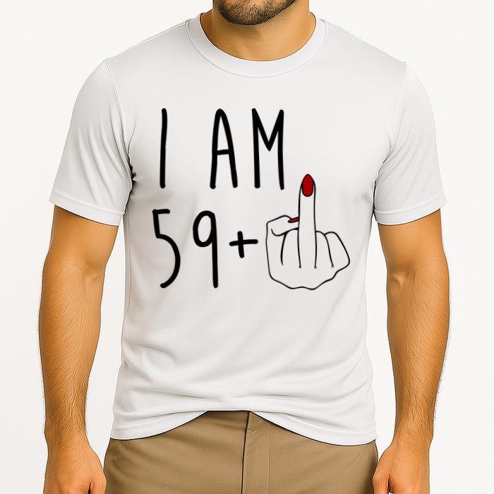 I Am 59 Plus Middle Finger Funny 60th Birthday Performance Shirt