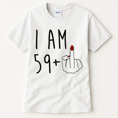 I Am 59 Plus Middle Finger Funny 60th Birthday Tall T-Shirt
