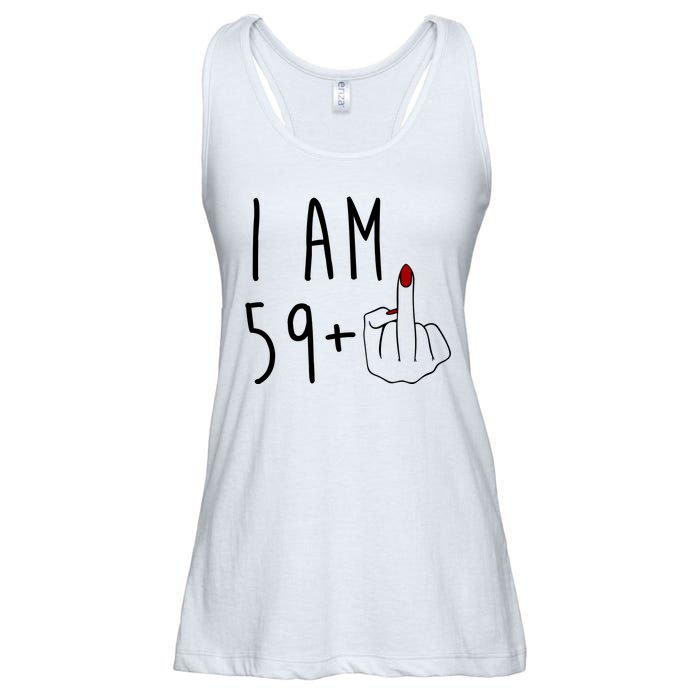 I Am 59 Plus Middle Finger Funny 60th Birthday Ladies Essential Flowy Tank