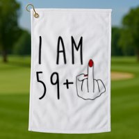 I Am 59 Plus Middle Finger Funny 60th Birthday Golf Towel
