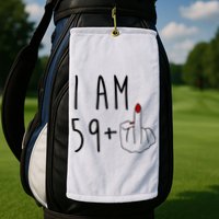 I Am 59 Plus Middle Finger Funny 60th Birthday Golf Towel