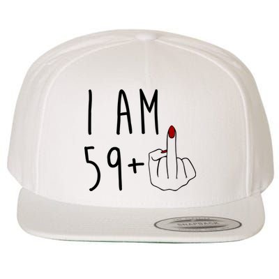 I Am 59 Plus Middle Finger Funny 60th Birthday Wool Snapback Cap
