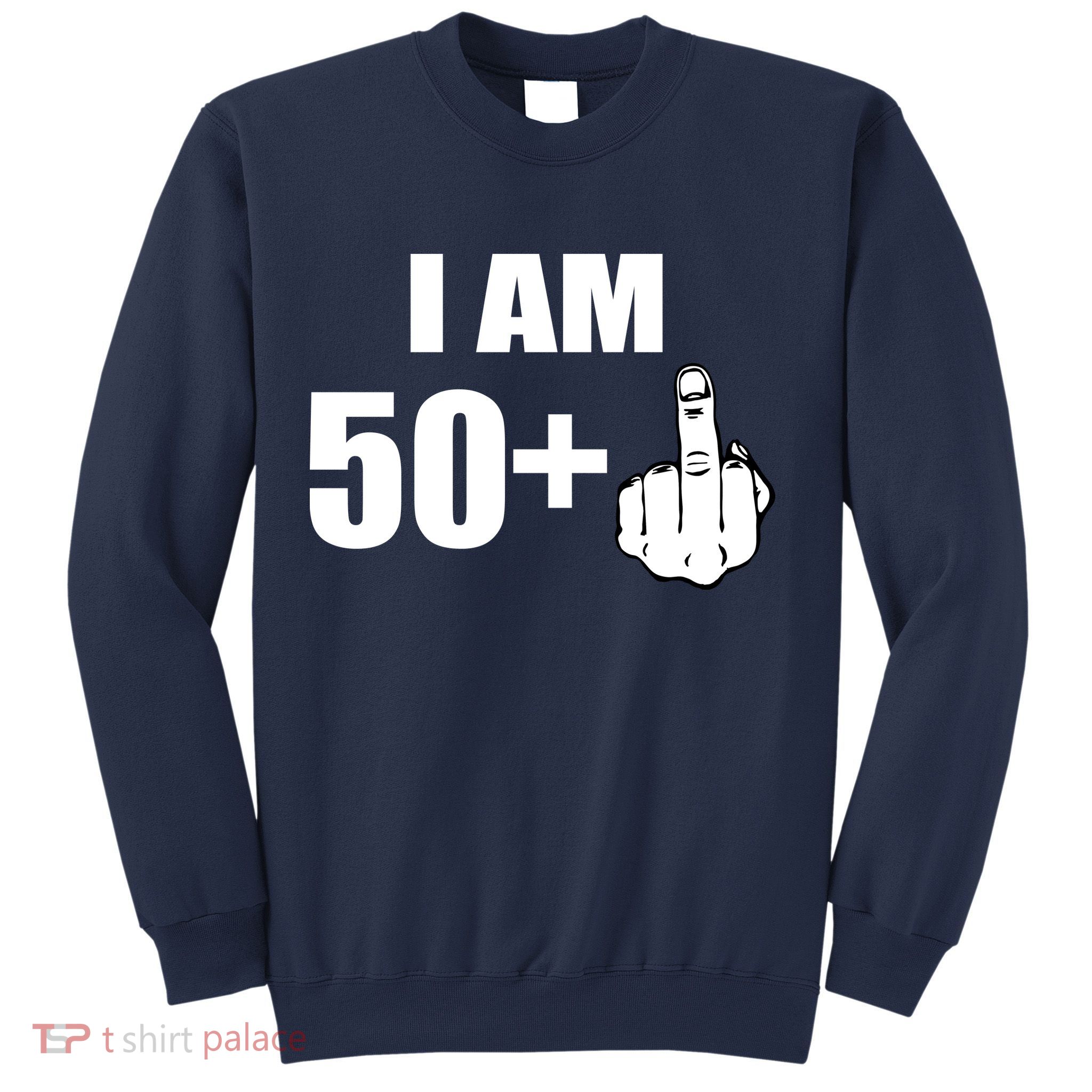 I Am 51 Middle Finger Funny 51st Birthday Sweatshirt