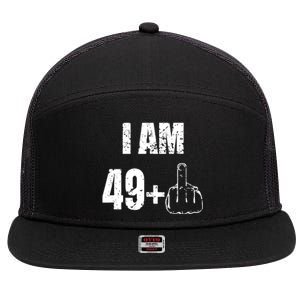 I Am 50, 49 Plus One Funny 50th Birthday 1967 7 Panel Mesh Trucker Snapback Hat