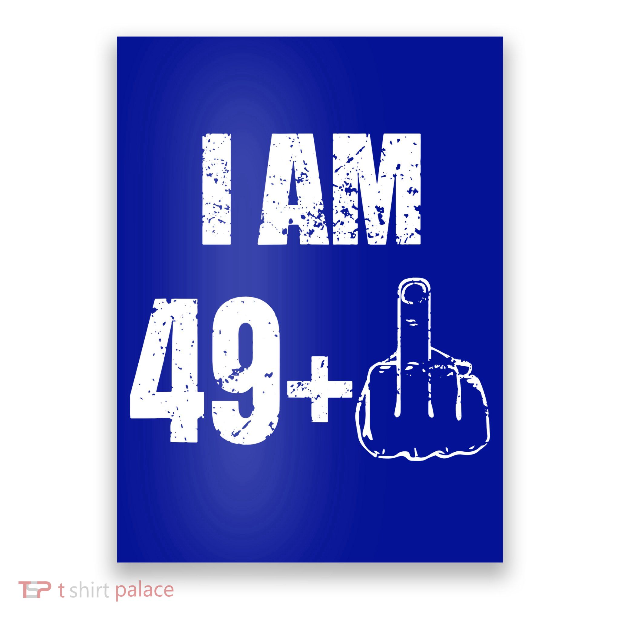 I Am 50, 49 Plus One Funny 50th Birthday 1967 Poster