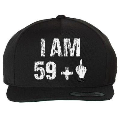 I Am 59 Plus 1 One Middle Finger 60th Birthday 60 Years Old Wool Snapback Cap