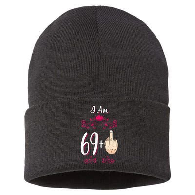 I Am 69 Plus Middle Finger 70th Birthday 70 Years Old Queen Sustainable Knit Beanie