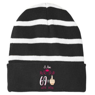 I Am 69 Plus Middle Finger 70th Birthday 70 Years Old Queen Striped Beanie with Solid Band