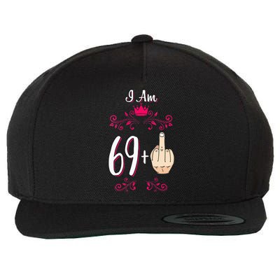 I Am 69 Plus Middle Finger 70th Birthday 70 Years Old Queen Wool Snapback Cap