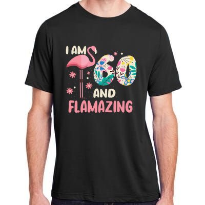 I Am 60 And Flamazing Bithday Flamingo 60th Bday Celebration Adult ChromaSoft Performance T-Shirt