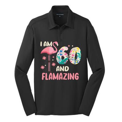 I Am 60 And Flamazing Bithday Flamingo 60th Bday Celebration Silk Touch Performance Long Sleeve Polo