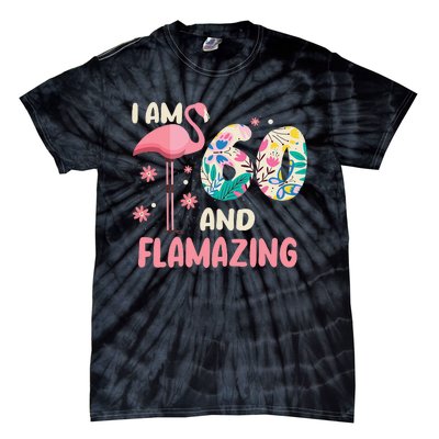 I Am 60 And Flamazing Bithday Flamingo 60th Bday Celebration Tie-Dye T-Shirt