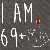 I Am 69 Plus Middle Finger Funny 70th Birthday Cotton Canvas Backpack