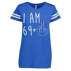 I Am 69 Plus Middle Finger Funny 70th Birthday Enza Ladies Jersey Football T-Shirt