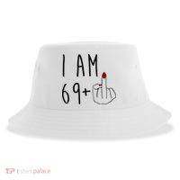 I Am 69 Plus Middle Finger Funny 70th Birthday Sustainable Bucket Hat