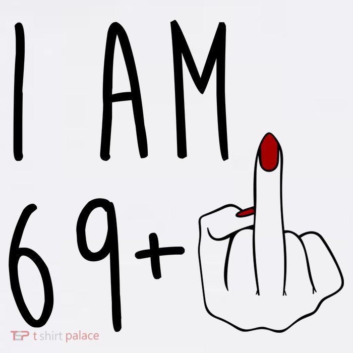 I Am 69 Plus Middle Finger Funny 70th Birthday Sustainable Bucket Hat