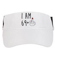 I Am 69 Plus Middle Finger Funny 70th Birthday Adult Drive Performance Visor