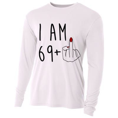 I Am 69 Plus Middle Finger Funny 70th Birthday Cooling Performance Long Sleeve Crew