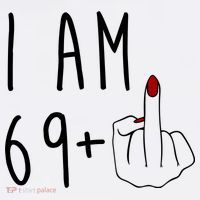 I Am 69 Plus Middle Finger Funny 70th Birthday Poster