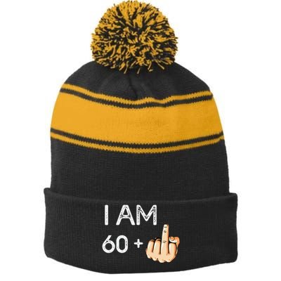 I Am 60 Plus 1 Funny 61st Birthday Gift Born In 1958 Stripe Pom Pom Beanie