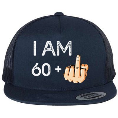 I Am 60 Plus 1 Funny 61st Birthday Gift Born In 1958 Flat Bill Trucker Hat