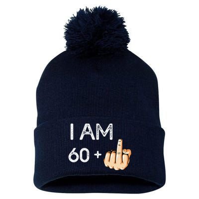 I Am 60 Plus 1 Funny 61st Birthday Gift Born In 1958 Pom Pom 12in Knit Beanie