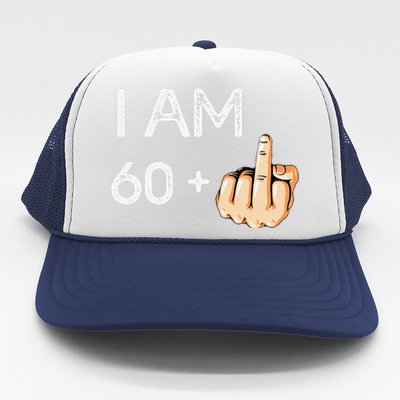 I Am 60 Plus 1 Funny 61st Birthday Gift Born In 1958 Trucker Hat