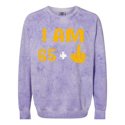 I Am 65 Plus 1 Middle Finger 66th Birthday Gift 66 Years Old Colorblast Crewneck Sweatshirt