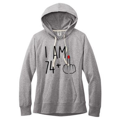 I Am 74 Plus 1 Middle Finger For A 75th Birthday For Wo Women's Fleece Hoodie